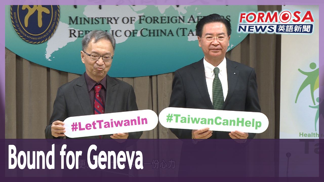 Foreign and health ministers to lead delegation to Geneva ahead of WHA -  Formosa News