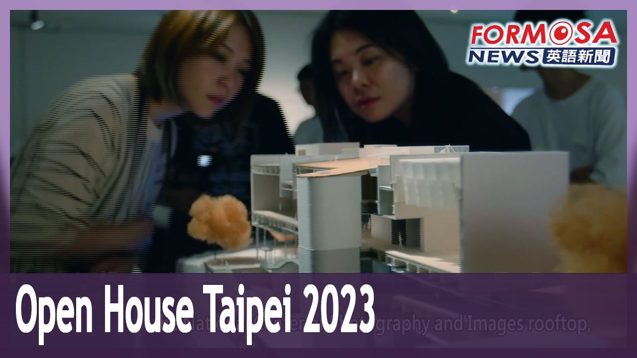 Open House Taipei to kick off Nov. 11 Formosa News