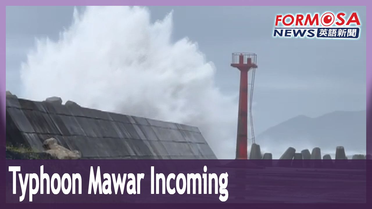 Worst effects of Typhoon Mawar due Wednesday, Thursday CWB Formosa News