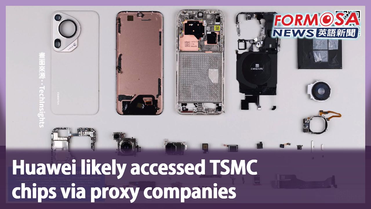 Huawei likely accessed TSMC chips via proxy companies - Formosa News