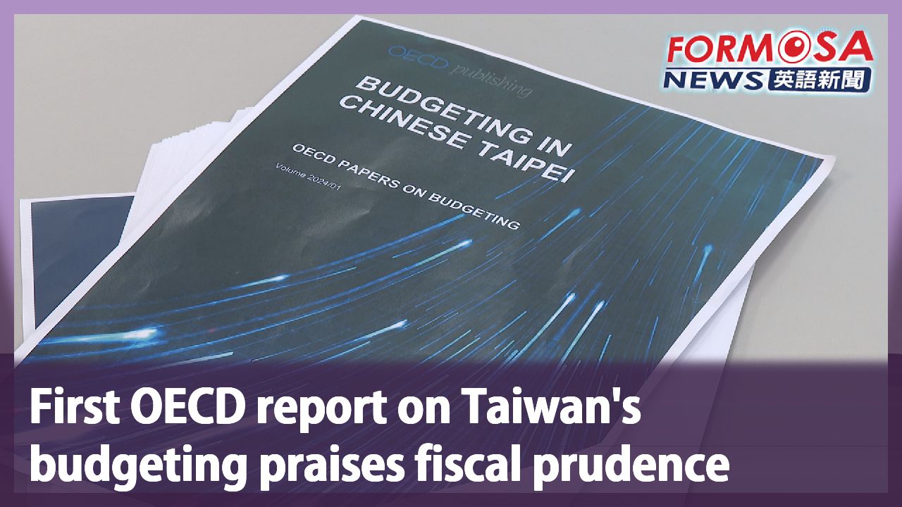 First OECD report on Taiwan’s budgeting praises fiscal prudence - Formosa  News