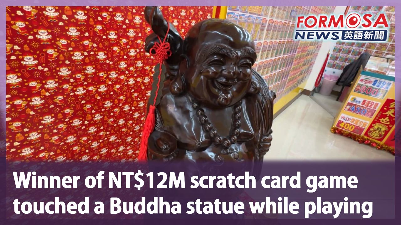 Winner of NT$12M scratch card game touched a Buddha statue while playing -  Formosa News