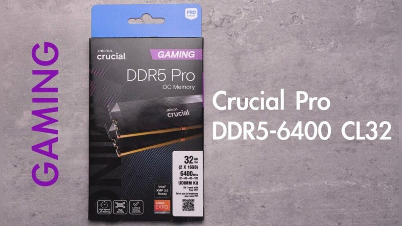 關鍵的最後一舞！Crucial Pro DDR5–6400 CL32 32GB Kit (16GBx2) UDIMM