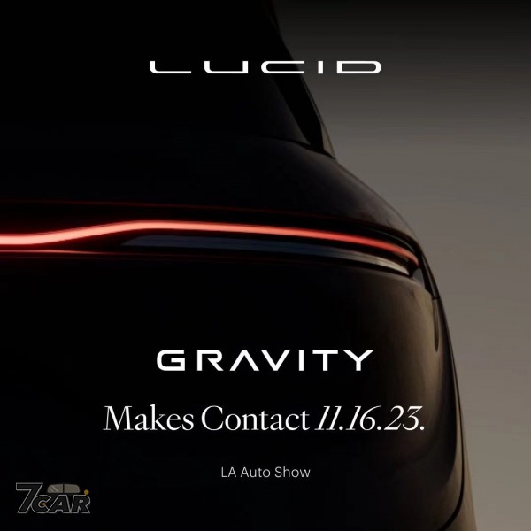 睽違 3  年之作   Lucid Gravity 將於 11/16 洛杉磯車展登場